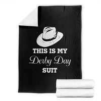 This Is My Derby Day Suit Fedora Hat Graphic Throw Blanket Funny Sarcastic Horse Racing Fan Part