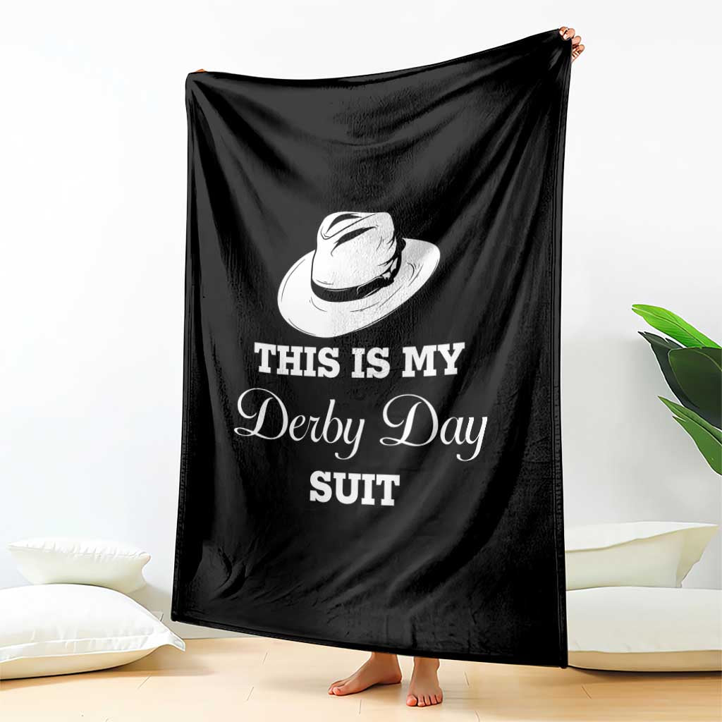 This Is My Derby Day Suit Fedora Hat Graphic Throw Blanket Funny Sarcastic Horse Racing Fan Part