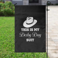 This Is My Derby Day Suit Fedora Hat Graphic Garden Flag Funny Sarcastic Horse Racing Fan Part