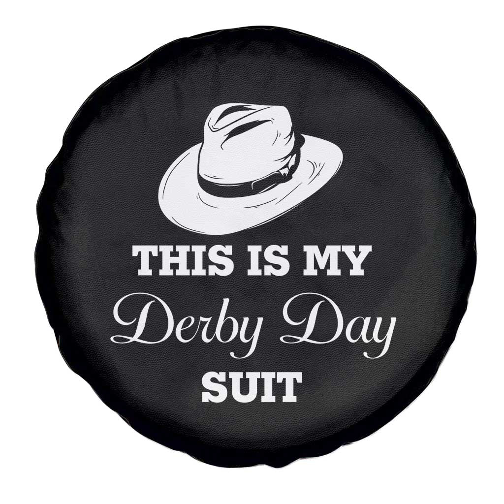 This Is My Derby Day Suit Fedora Hat Graphic Spare Tire Cover Funny Sarcastic Horse Racing Fan Part