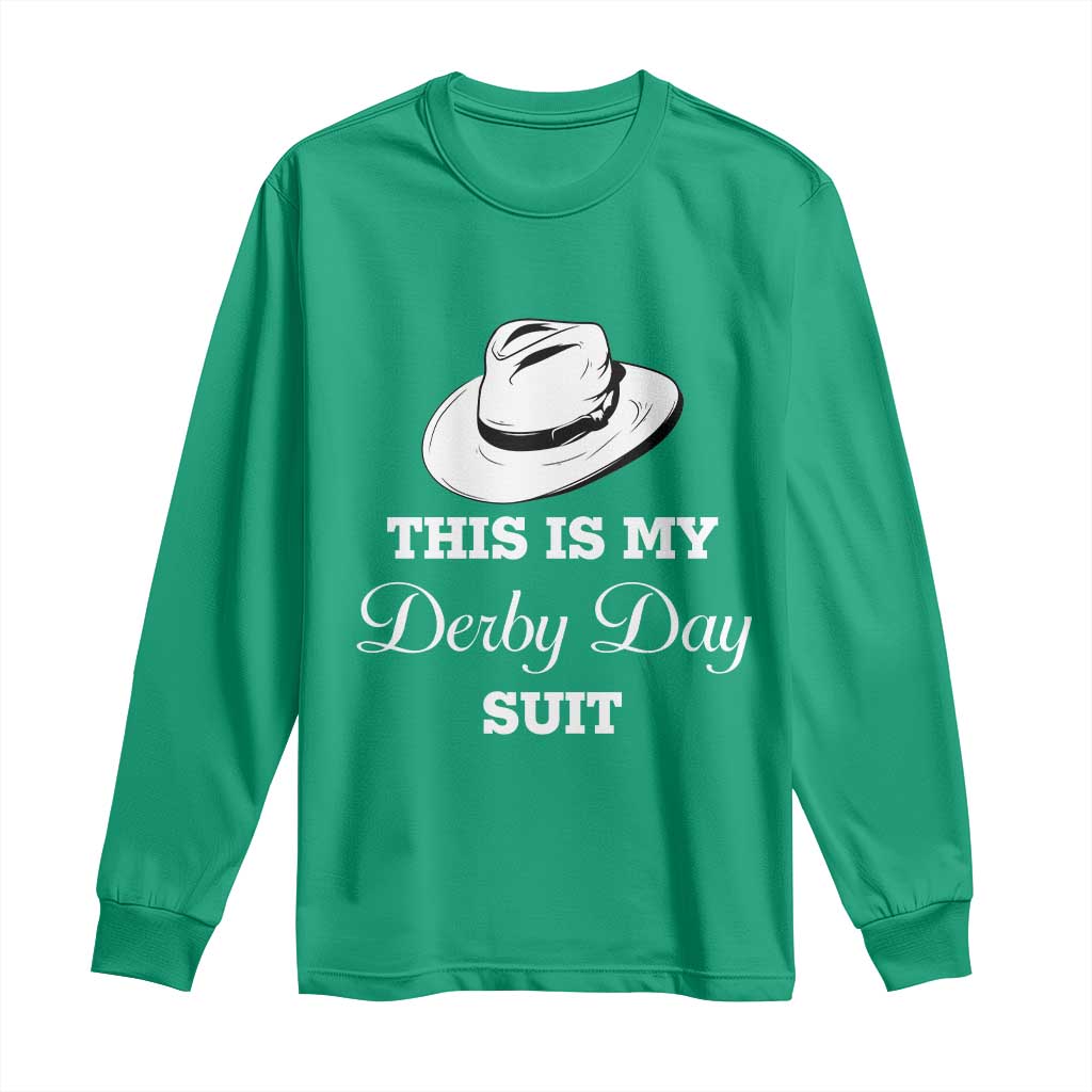 This Is My Derby Day Suit Fedora Hat Graphic Long Sleeve Shirt Funny Sarcastic Horse Racing Fan Part