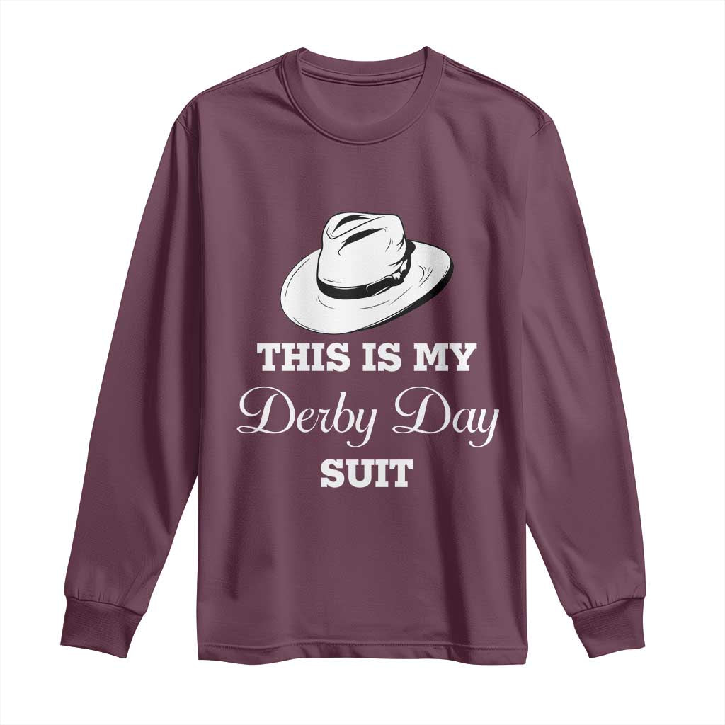 This Is My Derby Day Suit Fedora Hat Graphic Long Sleeve Shirt Funny Sarcastic Horse Racing Fan Part