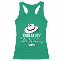 This Is My Derby Day Suit Fedora Hat Graphic Racerback Tank Top Funny Sarcastic Horse Racing Fan Part