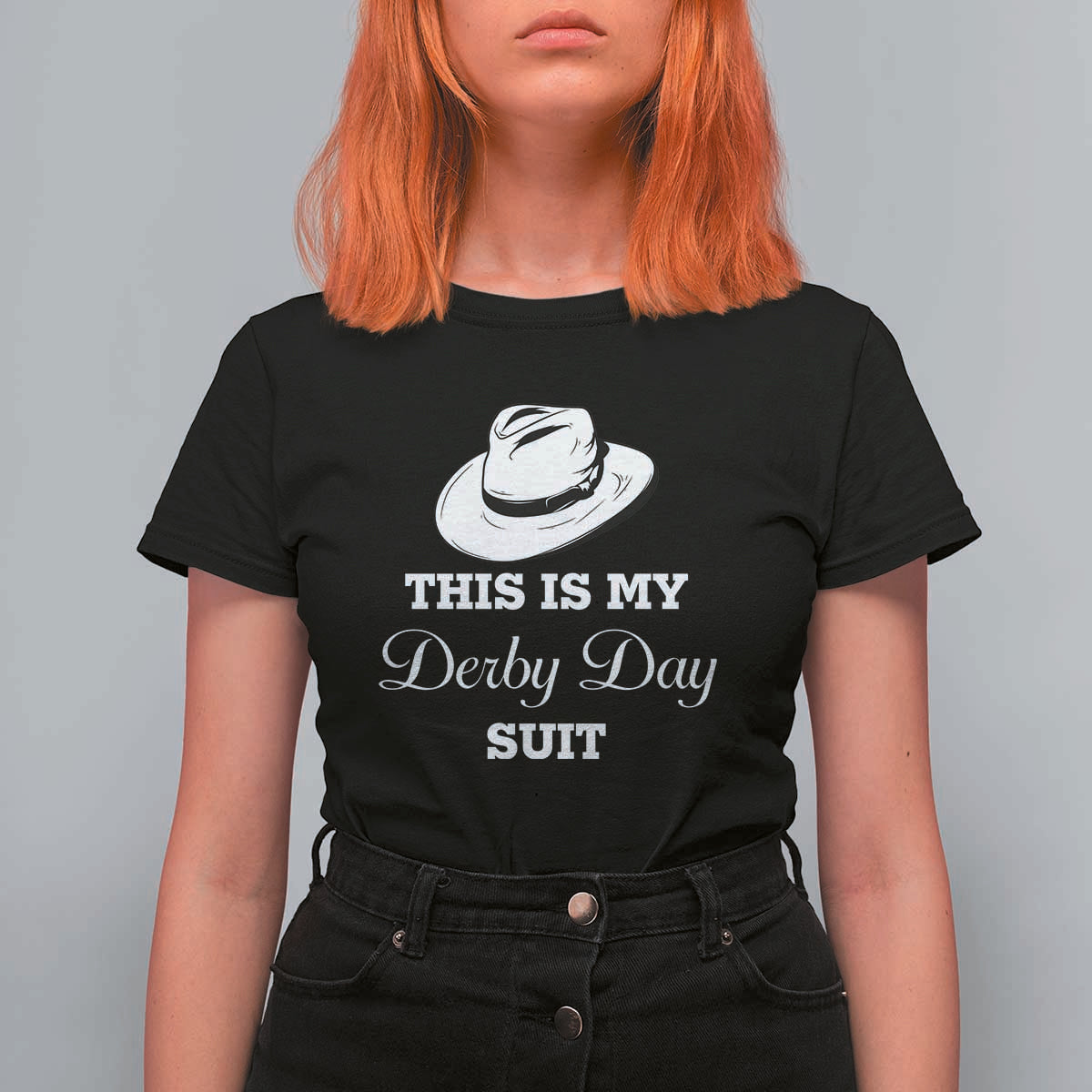 This Is My Derby Day Suit Fedora Hat Graphic T Shirt For Women Funny Sarcastic Horse Racing Fan Part