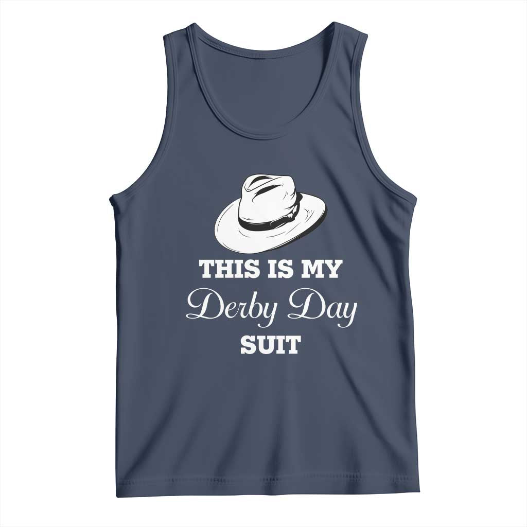 This Is My Derby Day Suit Fedora Hat Graphic Tank Top Funny Sarcastic Horse Racing Fan Part