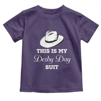 This Is My Derby Day Suit Fedora Hat Graphic Toddler T Shirt Funny Sarcastic Horse Racing Fan Part