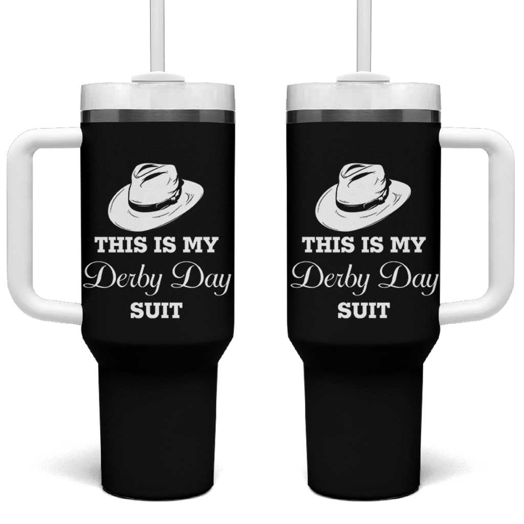 This Is My Derby Day Suit Fedora Hat Graphic Tumbler With Handle Funny Sarcastic Horse Racing Fan Part
