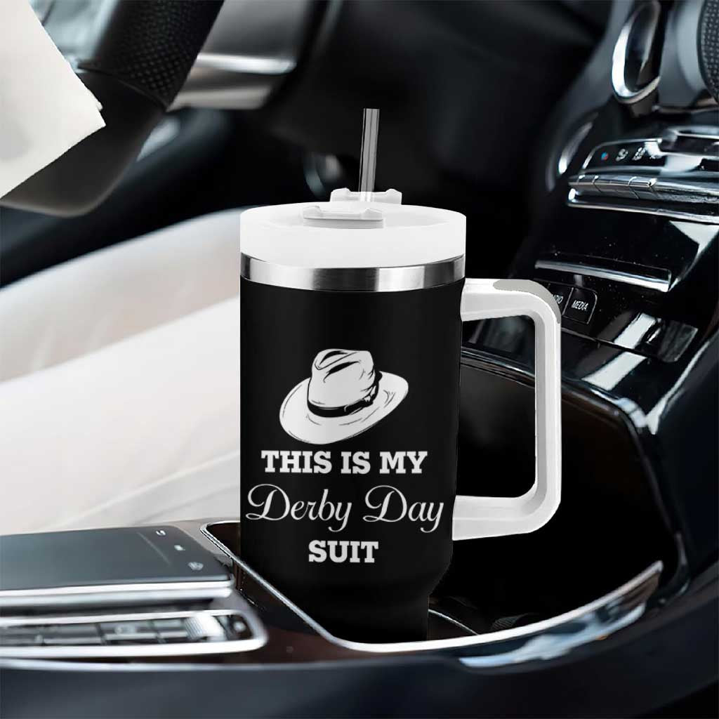 This Is My Derby Day Suit Fedora Hat Graphic Tumbler With Handle Funny Sarcastic Horse Racing Fan Part
