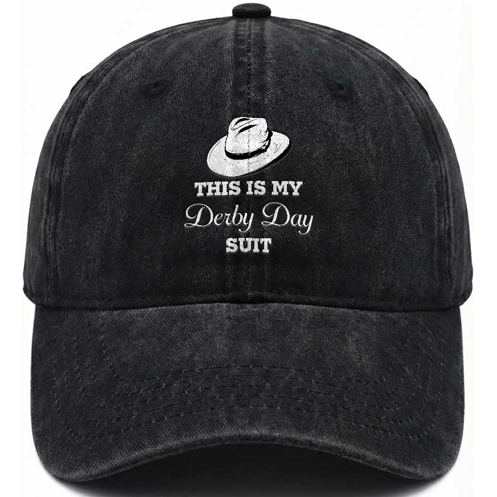 This Is My Derby Day Suit Fedora Hat Graphic Washed Cotton Baseball Cap Funny Sarcastic Horse Racing Fan Part