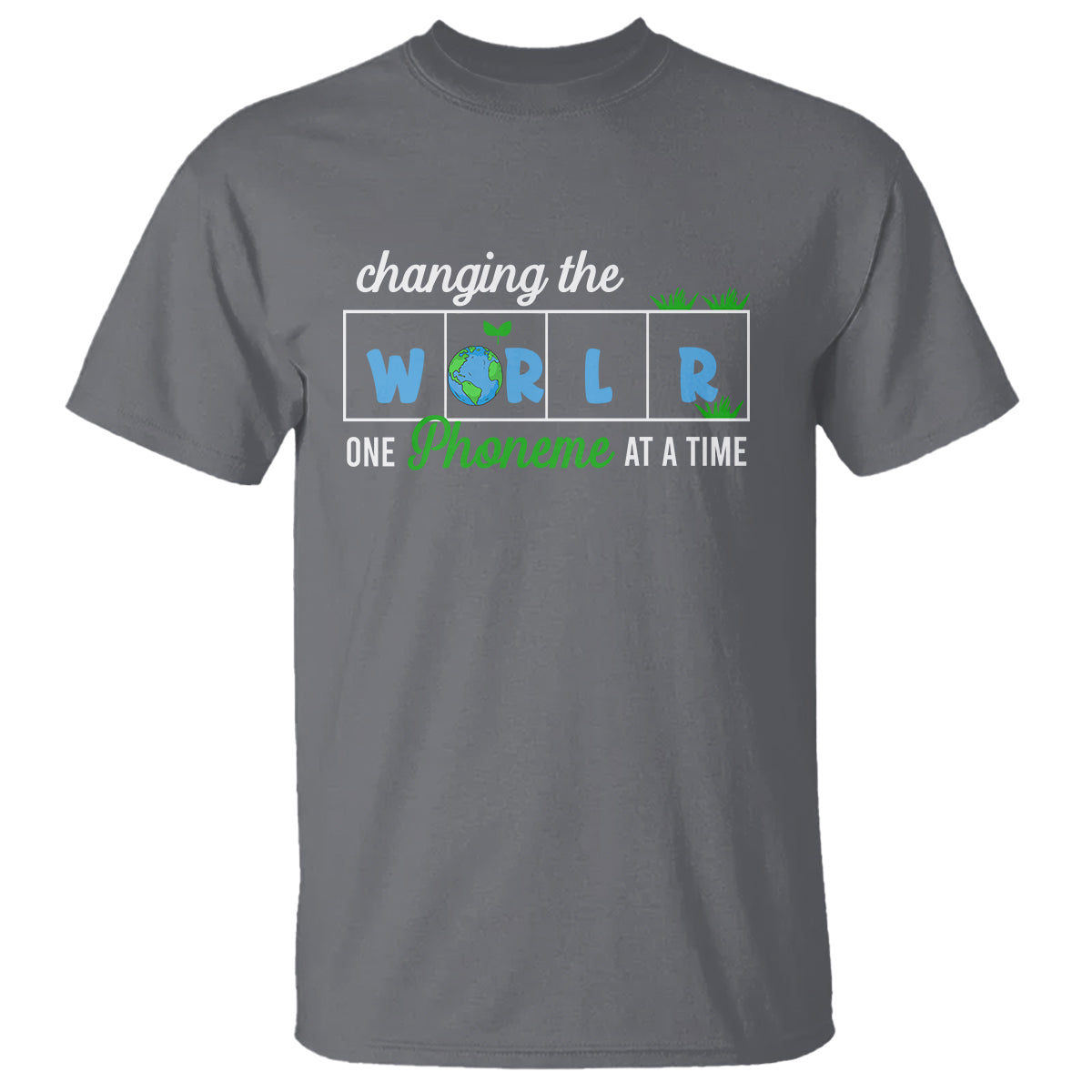 Teacher T Shirt Changing The World One Phoneme At A Time Motivational Quote Teaching - Wonder Print Shop