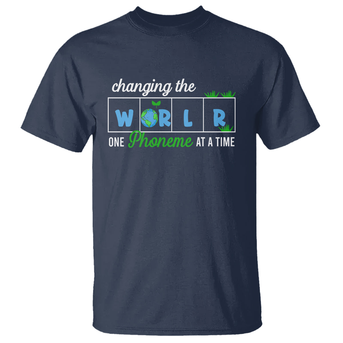 Teacher T Shirt Changing The World One Phoneme At A Time Motivational Quote Teaching - Wonder Print Shop