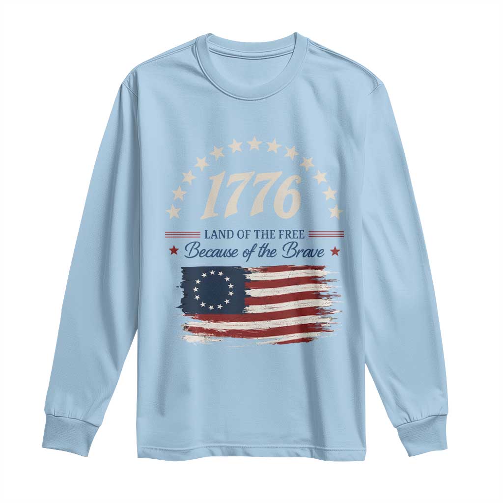 1776 Land of the Free Distressed Arch Graphic Long Sleeve Shirt Vintage Betsy Ross American Flag Stars Retro Patriotic