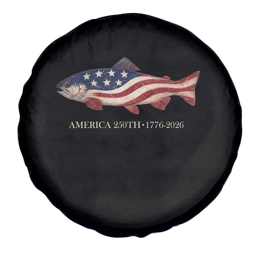America 250th Anniversary Patriotic Fish Graphic Spare Tire Cover American Flag Salmon Trout Fishing 1776 to 2026 Semiquincentennial