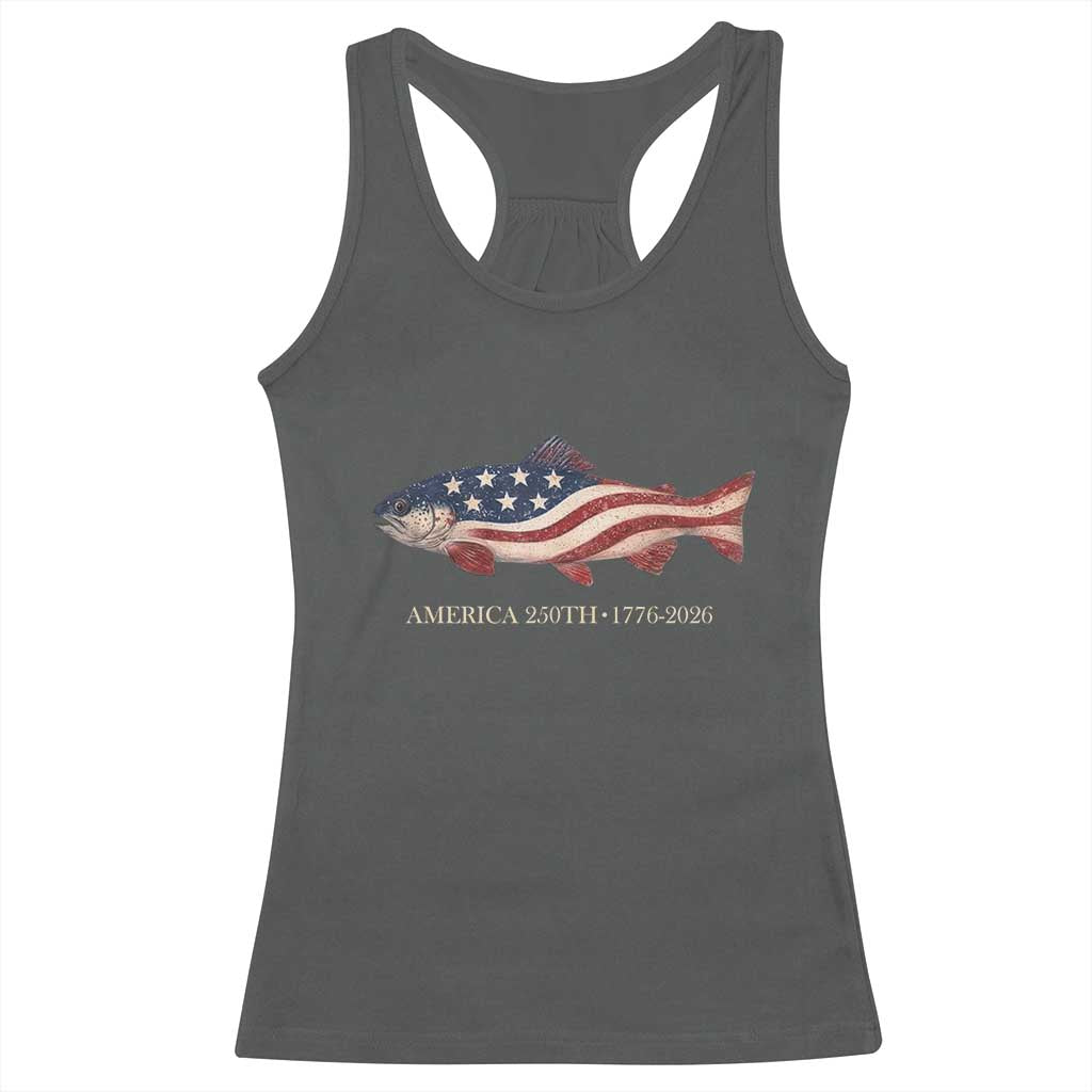 America 250th Anniversary Patriotic Fish Graphic Racerback Tank Top American Flag Salmon Trout Fishing 1776 to 2026 Semiquincentennial