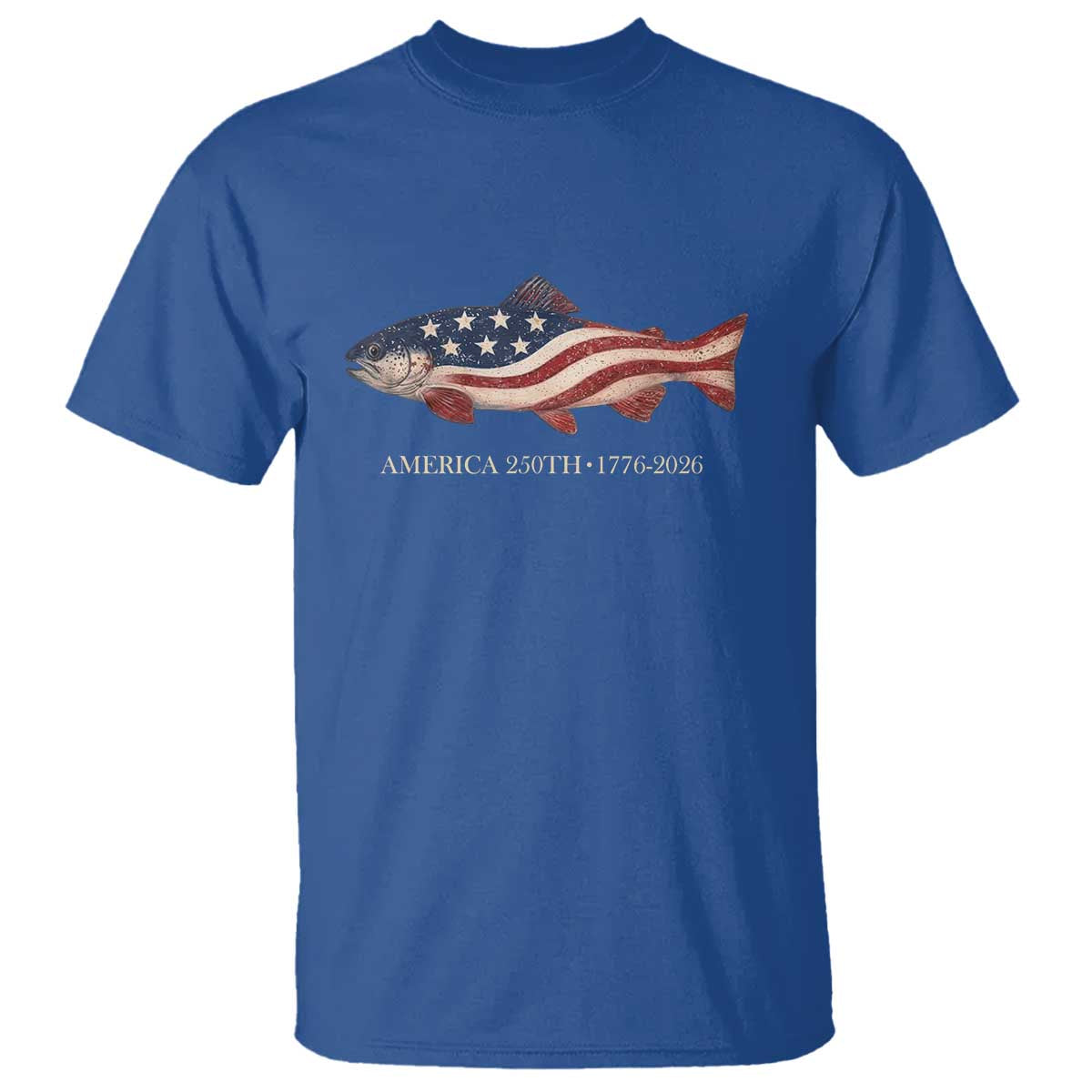 America 250th Anniversary Patriotic Fish Graphic T Shirt American Flag Salmon Trout Fishing 1776 to 2026 Semiquincentennial