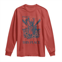I'm Just Mad As Hell Cause I Love This Place Long Sleeve Shirt Vintage Statue of Liberty Patriotic Retro Flora