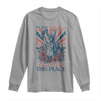 I'm Just Mad As Hell Cause I Love This Place Long Sleeve Shirt Vintage Statue of Liberty Patriotic Retro Flora