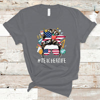 Teacher Life T Shirt American Messy Bun First Day Of School - Wonder Print Shop