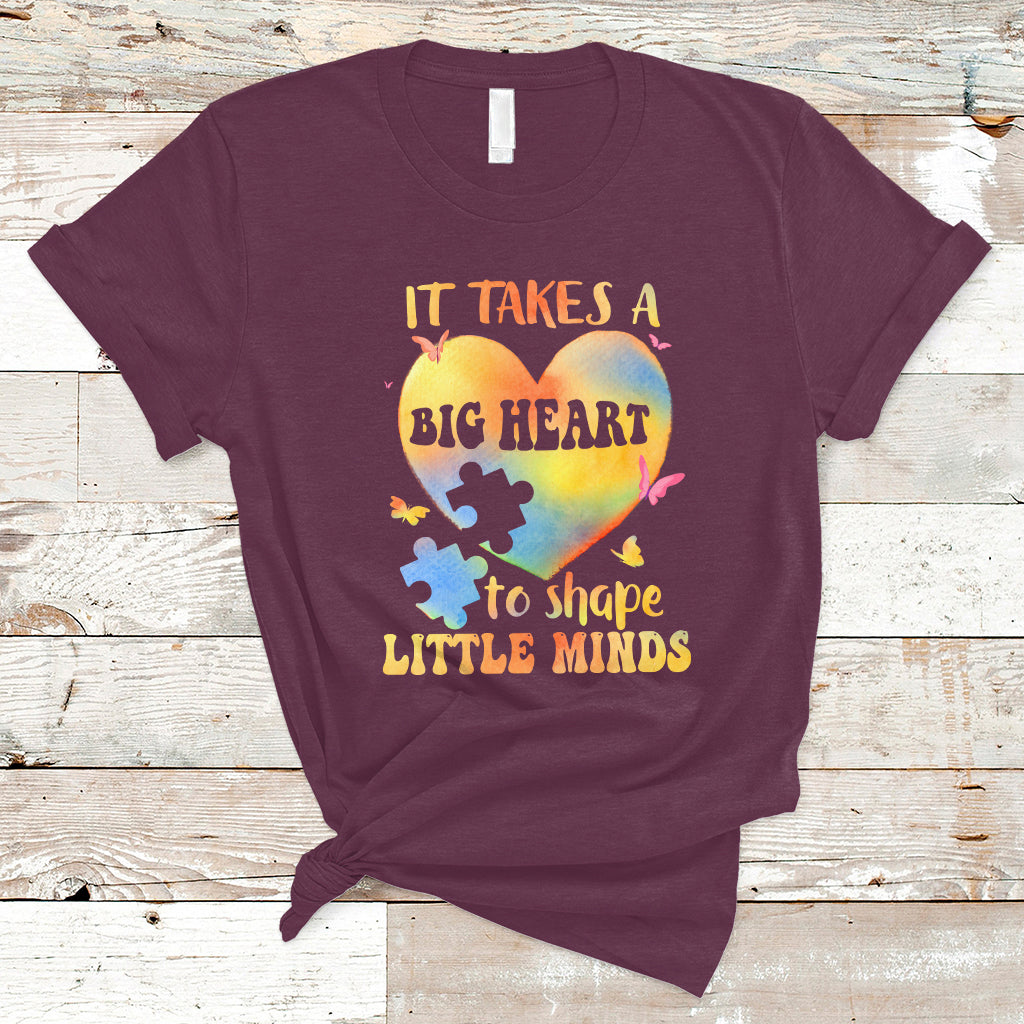Teacher Life T Shirt It Takes A Big Heart To Shape Little Minds - Wonder Print Shop