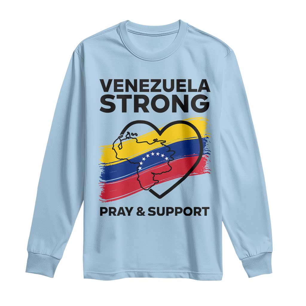 Venezuela Strong Pray and Support Long Sleeve Shirt Solidarity Patriotic Venezuelan Flag Map Heart