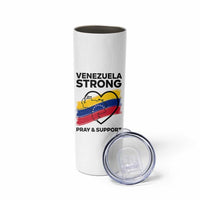 Venezuela Strong Pray and Support Skinny Tumbler Solidarity Patriotic Venezuelan Flag Map Heart