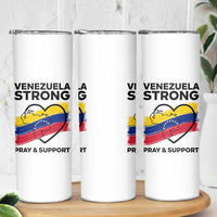 Venezuela Strong Pray and Support Skinny Tumbler Solidarity Patriotic Venezuelan Flag Map Heart
