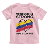 Venezuela Strong Pray and Support Toddler T Shirt Solidarity Patriotic Venezuelan Flag Map Heart