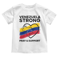 Venezuela Strong Pray and Support Toddler T Shirt Solidarity Patriotic Venezuelan Flag Map Heart