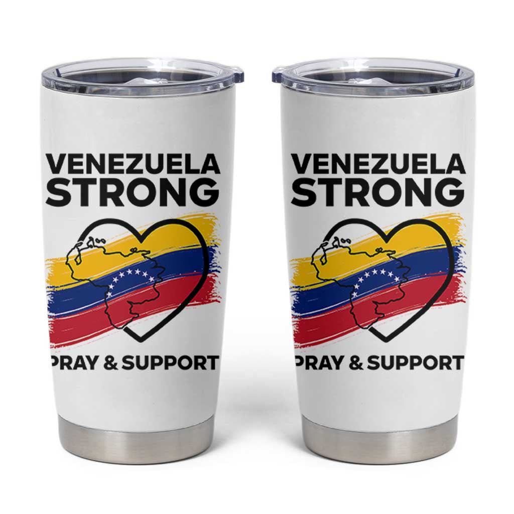 Venezuela Strong Pray and Support Tumbler Cup Solidarity Patriotic Venezuelan Flag Map Heart