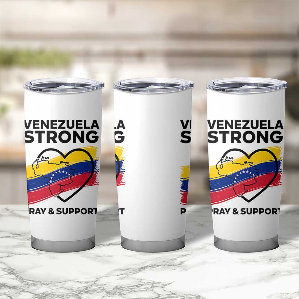 Venezuela Strong Pray and Support Tumbler Cup Solidarity Patriotic Venezuelan Flag Map Heart