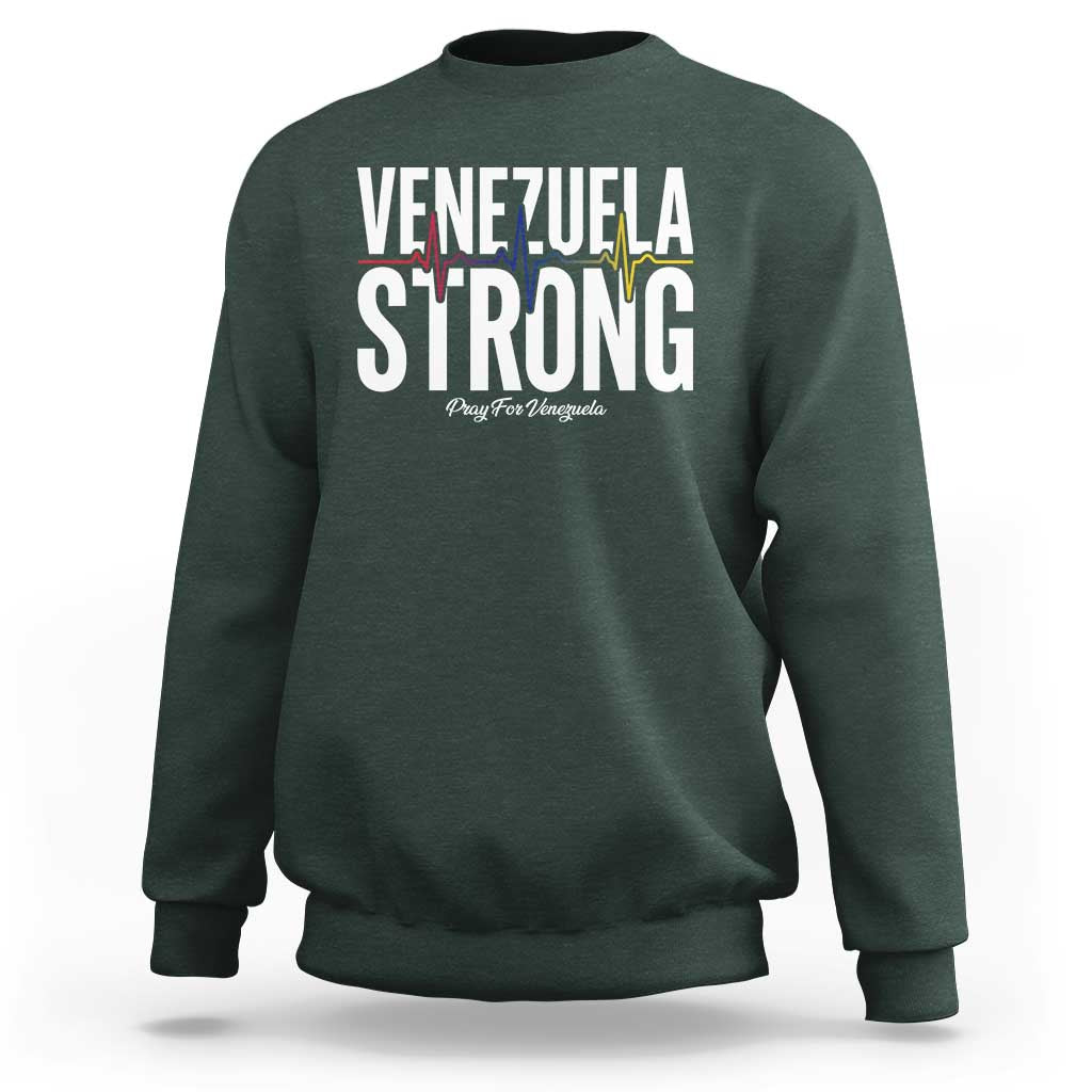 Venezuela Strong Venezuelan Heartbeat Sweatshirt Solidarity Resilience Hope and Prayer