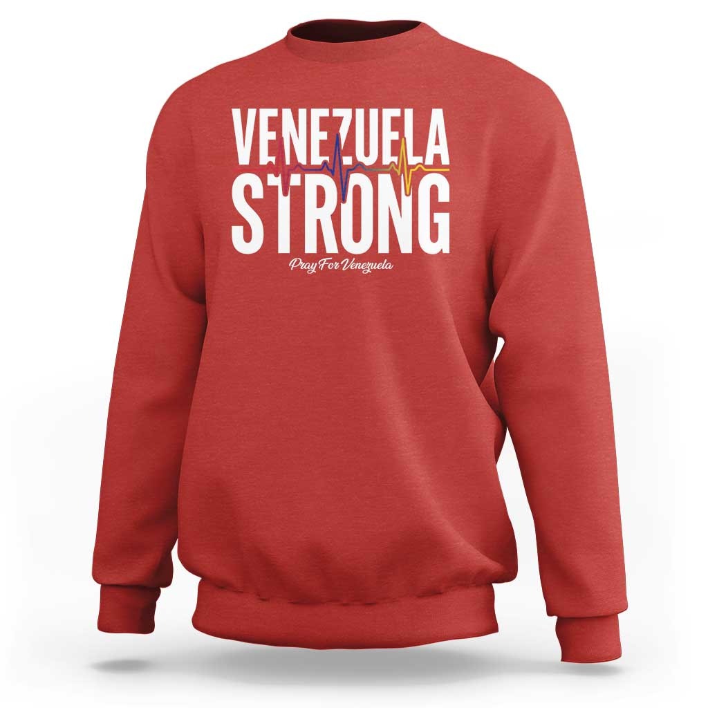 Venezuela Strong Venezuelan Heartbeat Sweatshirt Solidarity Resilience Hope and Prayer