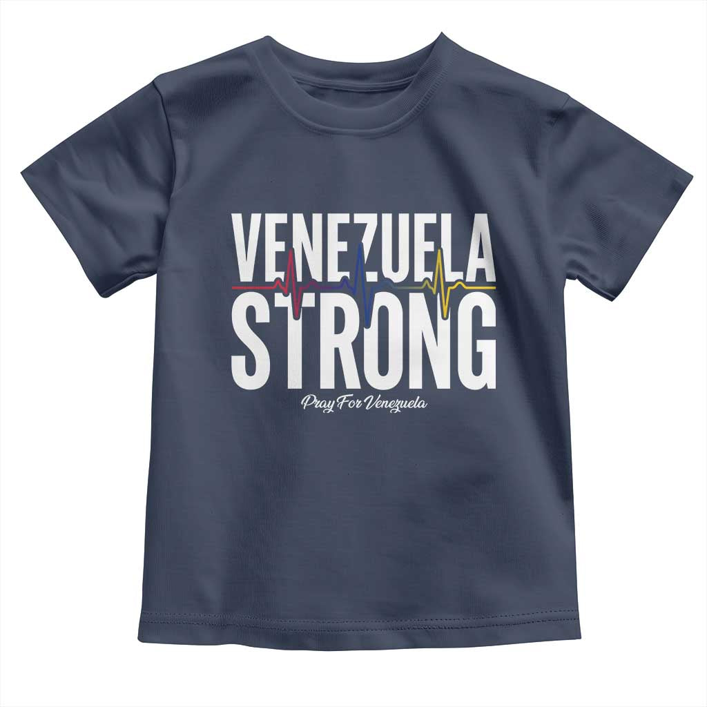 Venezuela Strong Venezuelan Heartbeat Toddler T Shirt Solidarity Resilience Hope and Prayer