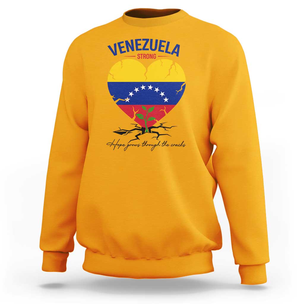 Venezuela Strong Healing Support Sweatshirt Hope Grows Through Cracks Venezuelan Flag Heart