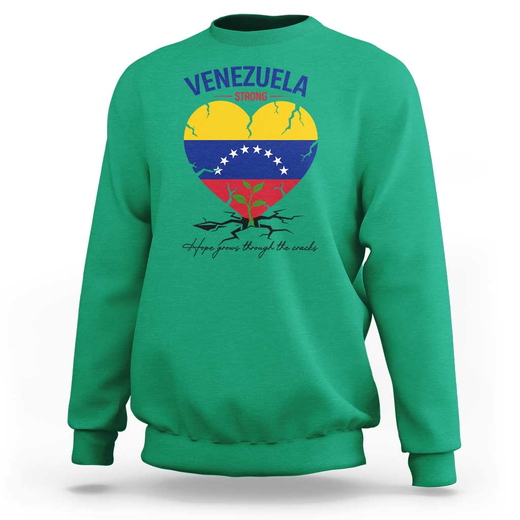 Venezuela Strong Healing Support Sweatshirt Hope Grows Through Cracks Venezuelan Flag Heart