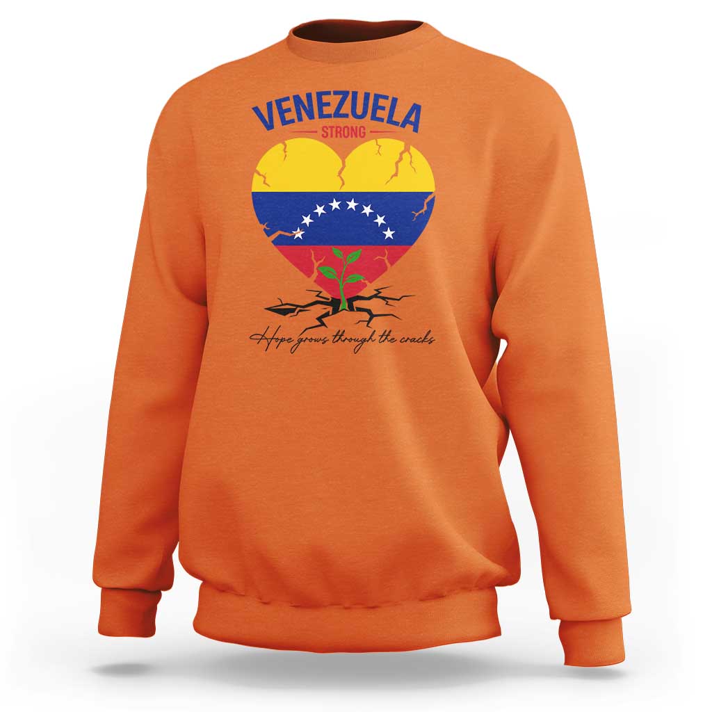Venezuela Strong Healing Support Sweatshirt Hope Grows Through Cracks Venezuelan Flag Heart