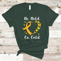 Childhood Cancer Awareness T Shirt Childhood Be Bold Go Gold Heart - Wonder Print Shop