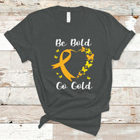 Childhood Cancer Awareness T Shirt Childhood Be Bold Go Gold Heart - Wonder Print Shop