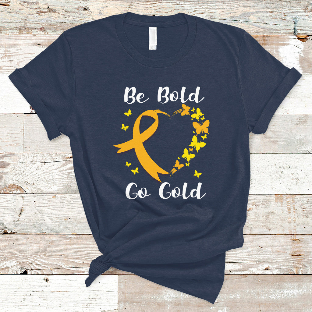 Childhood Cancer Awareness T Shirt Childhood Be Bold Go Gold Heart - Wonder Print Shop
