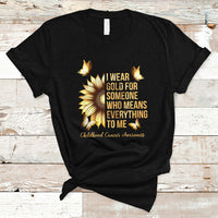 Childhood Cancer Awareness T Shirt I Wear Gold For Someone Means Everything - Wonder Print Shop