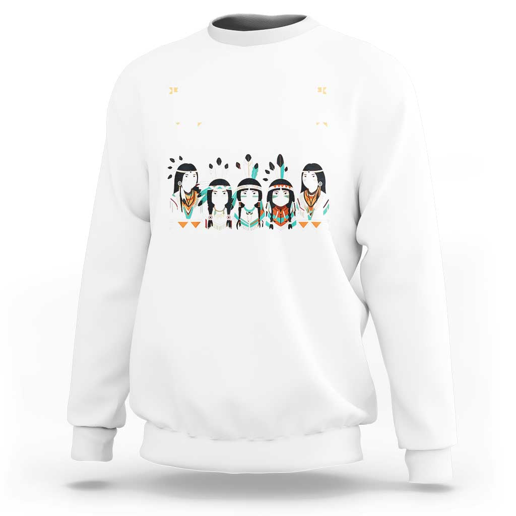 Orange Shirt Day Sweatshirt I Wear Orange For Every Stolen Native Child Indigenous American Indian - Wonder Print Shop