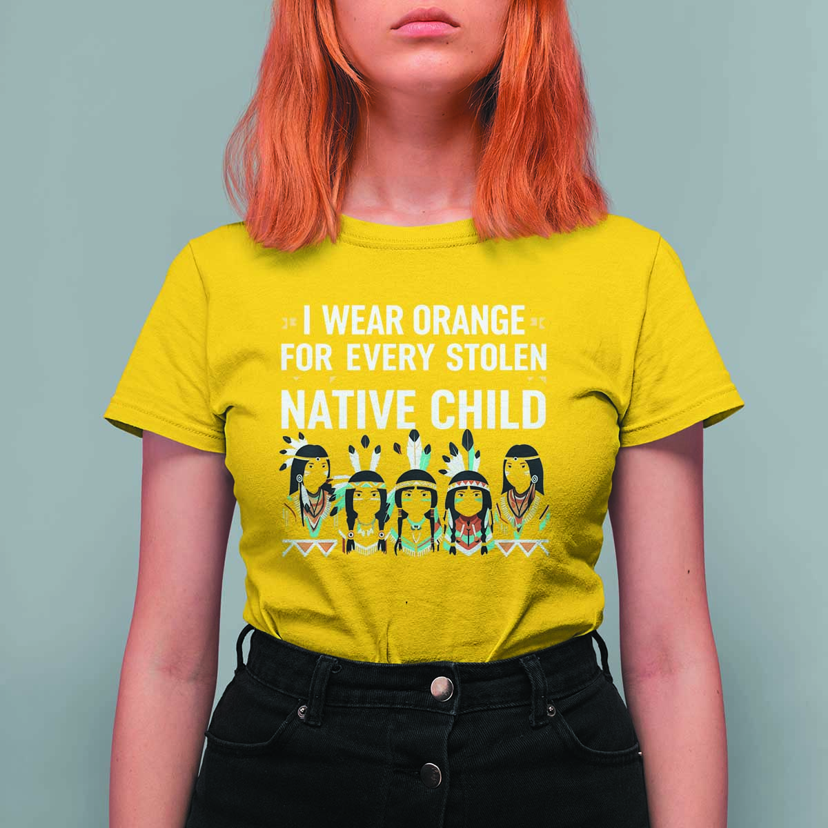 Orange Shirt Day T Shirt For Women I Wear Orange For Every Stolen Native Child Indigenous American Indian - Wonder Print Shop