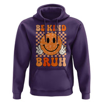 Orange Shirt Day Hoodie Be Kind Bruh Anti Bullying Choose Kindness