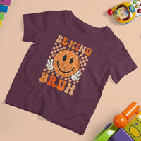 Orange Shirt Day T Shirt For Kid Be Kind Bruh Anti Bullying Choose Kindness - Wonder Print Shop