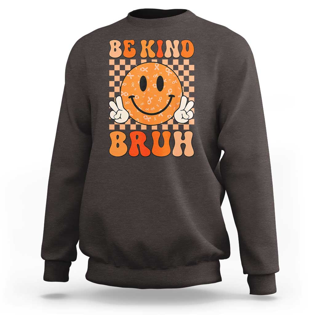 Orange Shirt Day Sweatshirt Be Kind Bruh Anti Bullying Choose Kindness - Wonder Print Shop