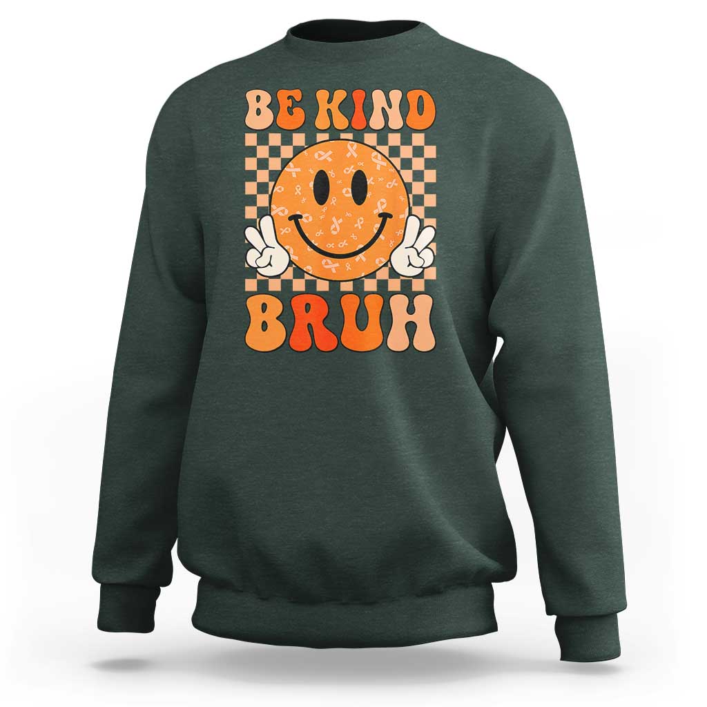 Orange Shirt Day Sweatshirt Be Kind Bruh Anti Bullying Choose Kindness - Wonder Print Shop