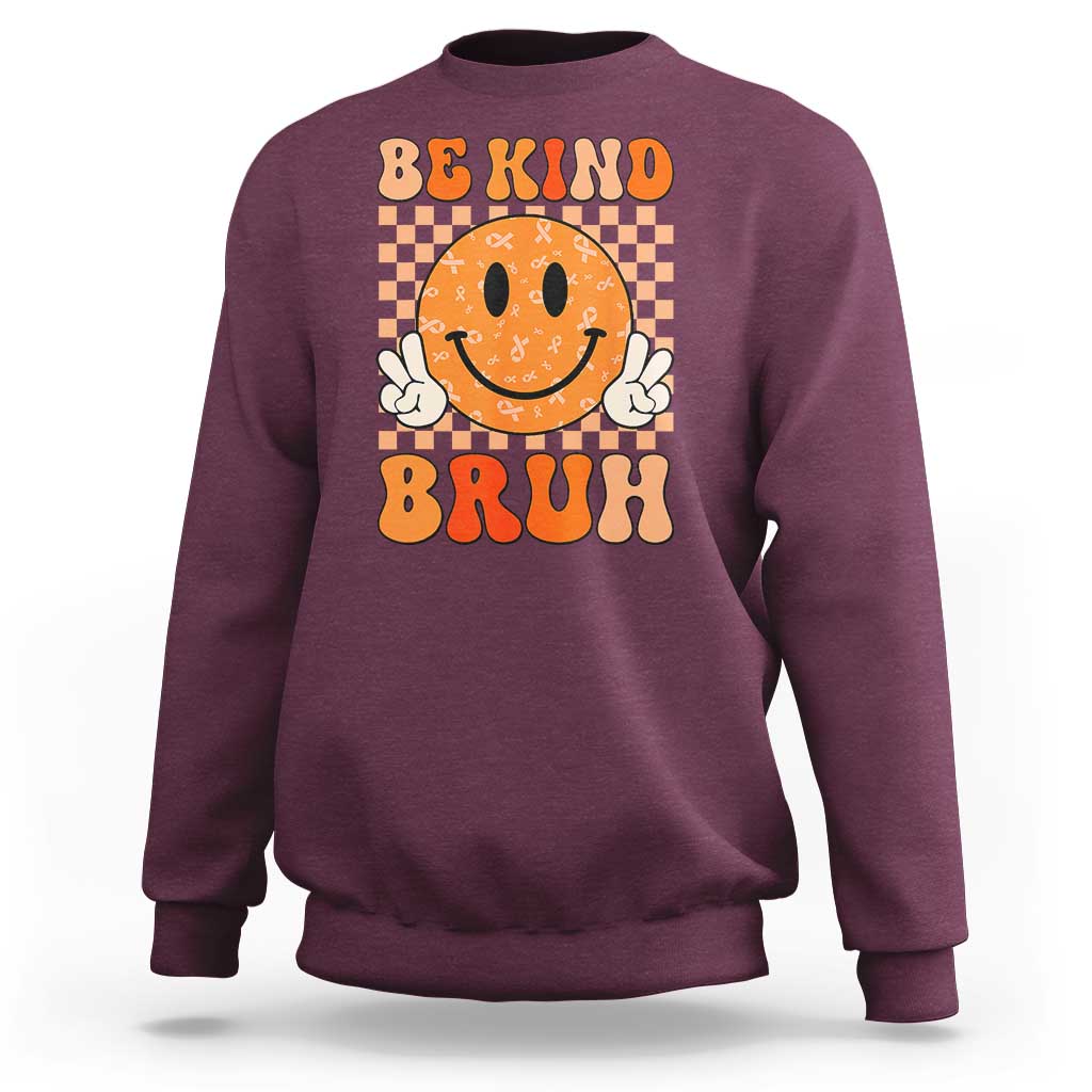 Orange Shirt Day Sweatshirt Be Kind Bruh Anti Bullying Choose Kindness - Wonder Print Shop
