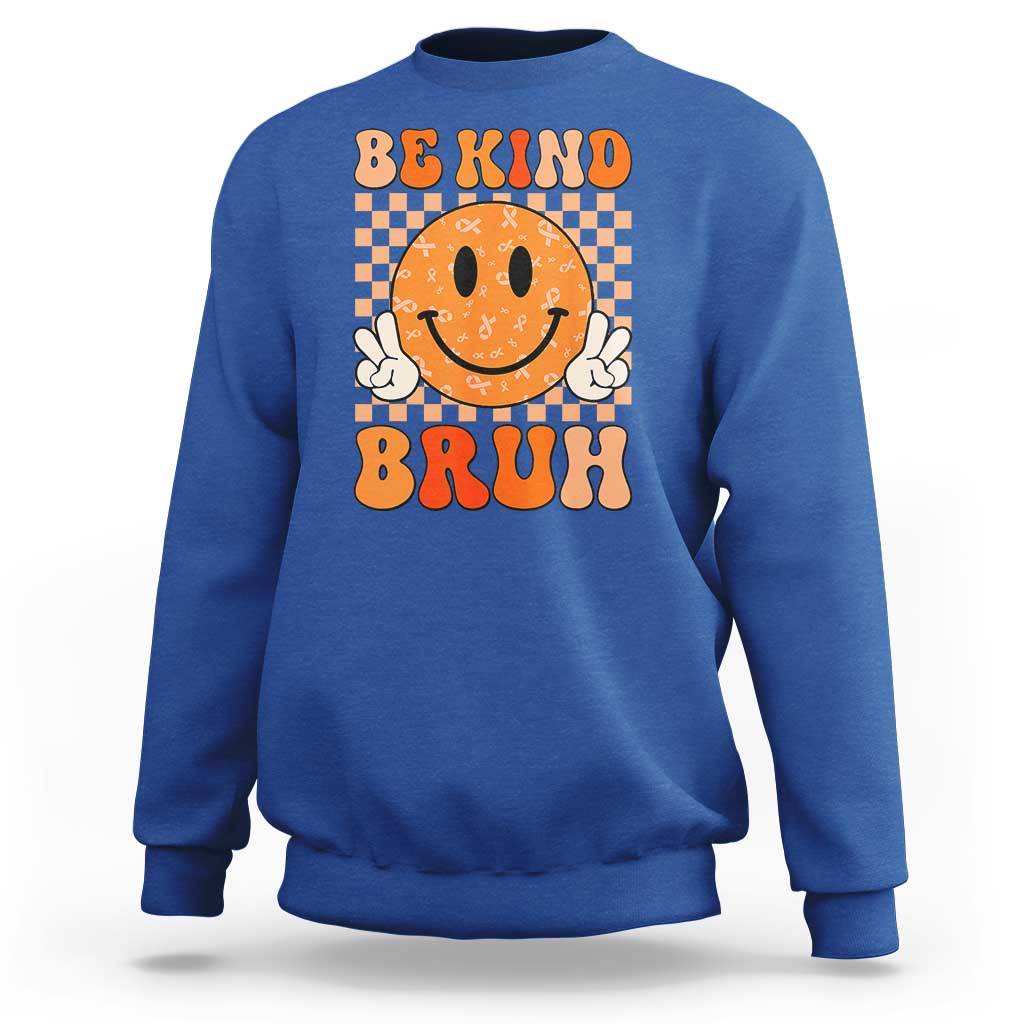 Orange Shirt Day Sweatshirt Be Kind Bruh Anti Bullying Choose Kindness - Wonder Print Shop