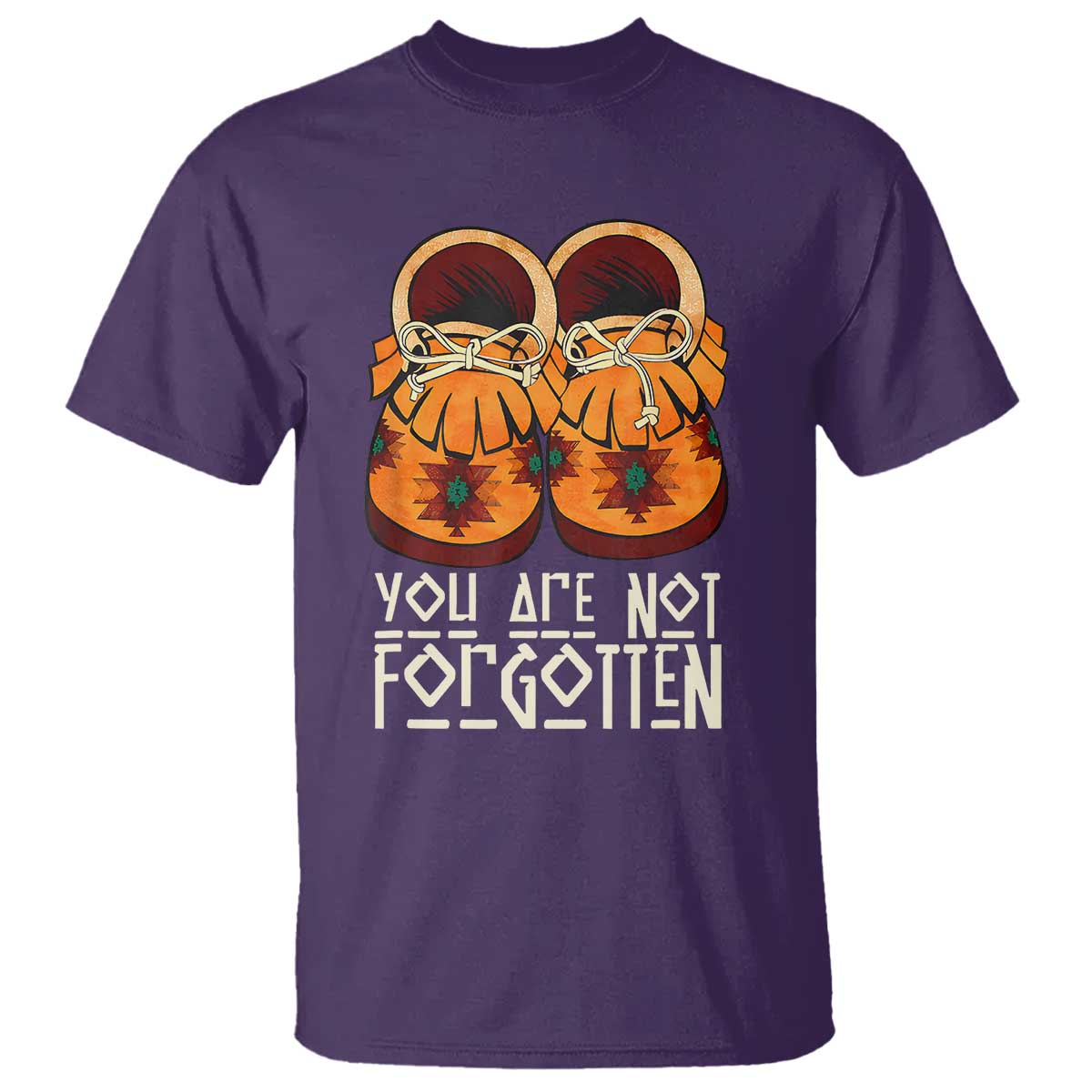 Orange Shirt Day T Shirt You Are Not Forgotten Native American Every Child Shoes - Wonder Print Shop