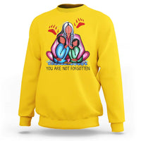 Orange Shirt Day Sweatshirt You Are Not Forgotten Native American Child - Wonder Print Shop